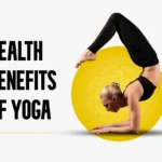 Health Benefits of Yoga