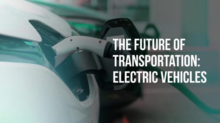The-Future-of-Transportation-Electric-Vehicles