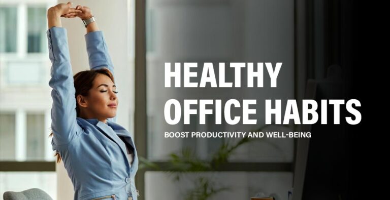 1-Healthy-Office-Habits-Boost-Productivity-and-Well-being