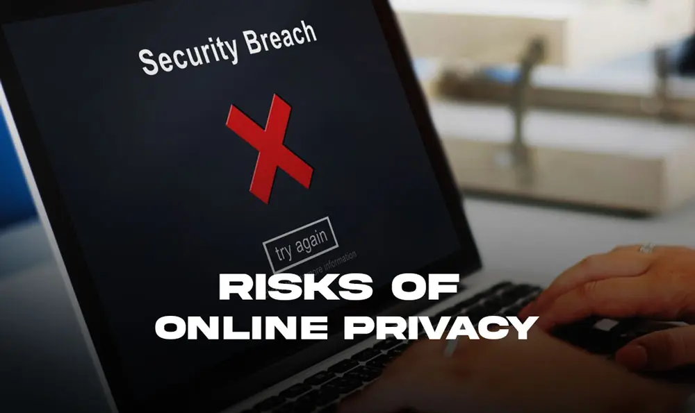 Understanding-the-Risks-of-Online-Privacy-Breaches