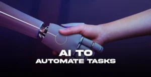 How-to-use-AI-to-Automate-your-Tasks