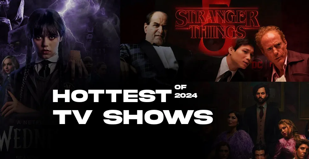 Hottest-TV-Shows-of-2024